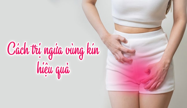 Bác sĩ chuyên khoa hướng dẫn cách trị ngứa vùng kín hiệu quả